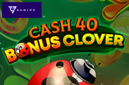 Сash 40 Bonus Clover